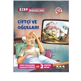 ÇİFTÇİ İLE OĞULLARI - EZOP