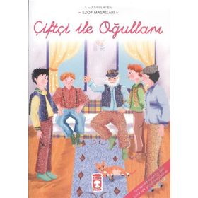 ÇİFTÇİ İLE OĞULLARI - EZOP