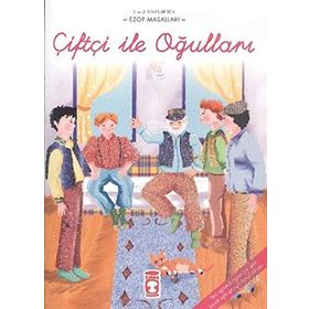 ÇİFTÇİ İLE OĞULLARI - EZOP