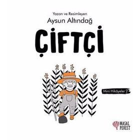 Çiftçi - Mini Hikâyeler 2