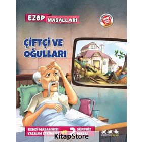 Çiftçi Ve Oğulları - Ezop Masalları - E. Murat Yığcı