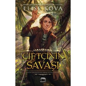 Çiftçinin Savaşı - Elise Kova