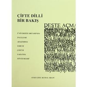 ÇİFTE DILLI BIR BAKIŞ - AYŞE EZEL KURAL