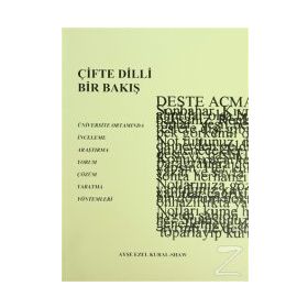 ÇİFTE DILLI BIR BAKIŞ - AYŞE EZEL KURAL