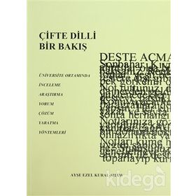 ÇİFTE DILLI BIR BAKIŞ - AYŞE EZEL KURAL
