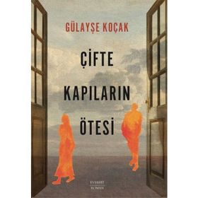 Çifte Kapıların Ötesi Everest Yayınları