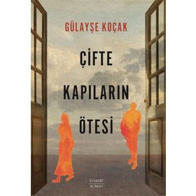 Çifte Kapıların Ötesi Everest Yayınları