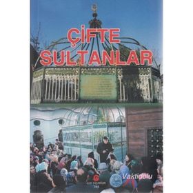 ÇIFTE SULTANLAR - ADIL ALI ATALAY VAKTIDOLU