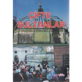 ÇIFTE SULTANLAR - ADIL ALI ATALAY VAKTIDOLU