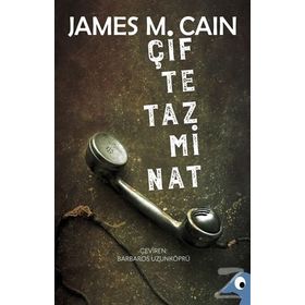 Çifte Tazminat - James M. Cain