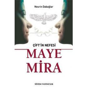 ÇİFT'İN NEFESI MAYE MIRA - NESRIN DABAĞLAR