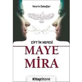 ÇİFT'İN NEFESI MAYE MIRA - NESRIN DABAĞLAR