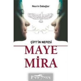 ÇİFT'İN NEFESI MAYE MIRA - NESRIN DABAĞLAR