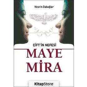 ÇİFT'İN NEFESI MAYE MIRA - NESRIN DABAĞLAR