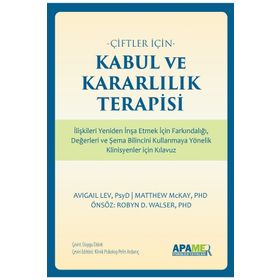 Çiftler İçin Kabul ve Kararlılık Terapisi Apamer Yayınları