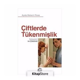 Çiftlerde Tükenmişlik Sebepleri Ve Çözümleri - Ayala Malach Pines