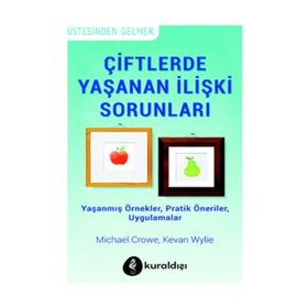 Çiftlerde Yaşanan İlişki Sorunları - Kolektif