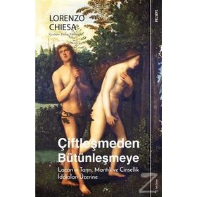 Çiftleşmeden Bütünleşmeye - Lorenzo Chiesa