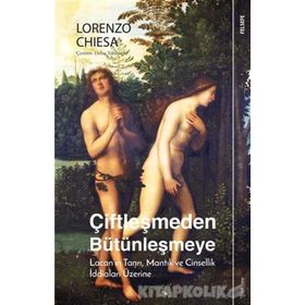 Çiftleşmeden Bütünleşmeye - Lorenzo Chiesa