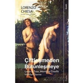 Çiftleşmeden Bütünleşmeye - Lorenzo Chiesa