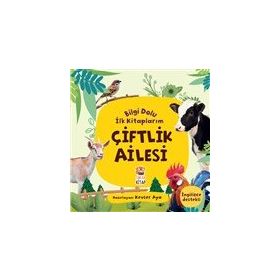 Çiftlik Ailesi Bilgi Dolu İlk Kitaplarım Kevser Aya-Sincap Kitap Yayınları