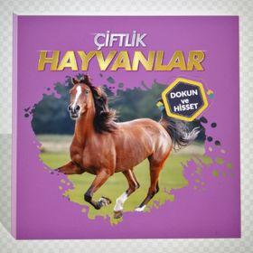 Çiftlik Hayvanları Dokun ve Hisset Kolektif-0-6 Yaş Yayınları