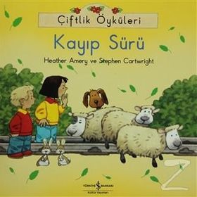 Çiftlik Öyküleri - Kayıp Sürü - Heather Amery Stephen Cartwright