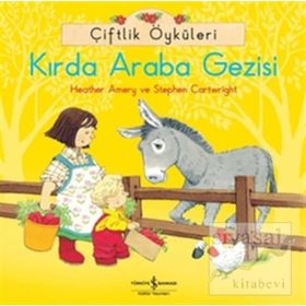 Çiftlik Öyküleri - Kırda Araba Gezisi - Heather Amery Stephen Cartwright