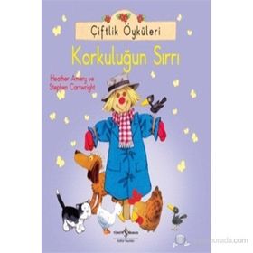 Çiftlik Öyküleri - Korkuluğun Sırrı - Heather Amery Stephen Cartwright