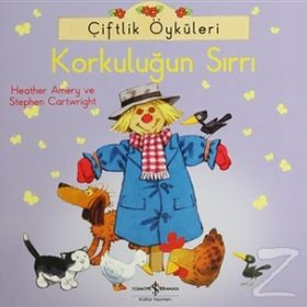 ÇIFTLIK ÖYKÜLERI - KORKULUĞUN SIRRI - HEATHER AMERY;STEPHEN CARTWRIGHT
