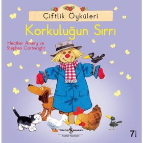 ÇIFTLIK ÖYKÜLERI - KORKULUĞUN SIRRI - HEATHER AMERY;STEPHEN CARTWRIGHT