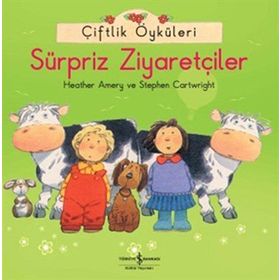 ÇIFTLIK ÖYKÜLERI SÜRPRIZ ZIYARETÇILER - HEATHER AMERY;STEPHEN CARTWRIGHT