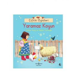 ÇIFTLIK ÖYKÜLERI YARAMAZ KOYUN - HEATHER AMERY;STEPHEN CARTWRIGHT
