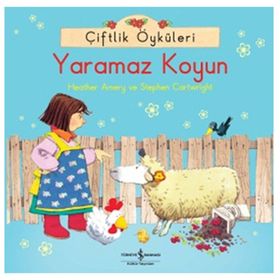 ÇIFTLIK ÖYKÜLERI YARAMAZ KOYUN - HEATHER AMERY;STEPHEN CARTWRIGHT