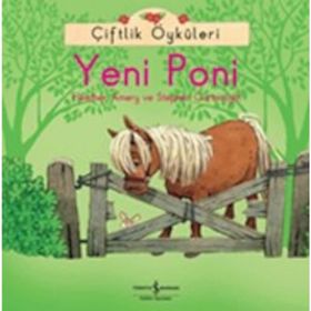 Çiftlik Öyküleri - Yeni Poni - Heather Amery Stephen Cartwright