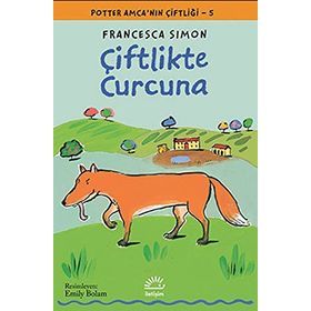 ÇİFTLİKTE CURCUNA POTTER AMCANIN ÇİFTLİĞİ 5 - FRANCESCA SIMON