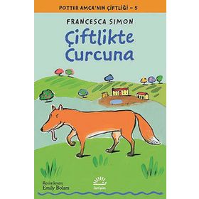 ÇİFTLİKTE CURCUNA POTTER AMCANIN ÇİFTLİĞİ 5 - FRANCESCA SIMON