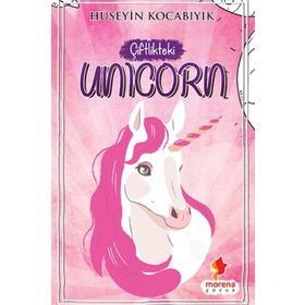 Çiftlikteki Unicorn - Hüseyin Kocabıyık