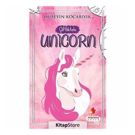 Çiftlikteki Unicorn - Hüseyin Kocabıyık