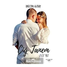 Çiğ Tanem Ege'ye - Nazım Uzun
