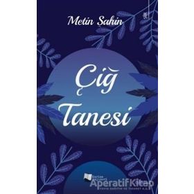 Çiğ Tanesi - Metin Şahin - Karina Yayınevi