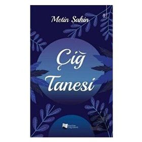 Çiğ Tanesi - Metin Şahin - Karina Yayınevi