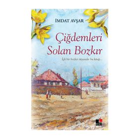 Çiğdemleri Solan Bozkır - İmdat Avşar