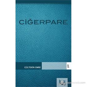 CİĞERPARE - GÜLTEKİN EMRE