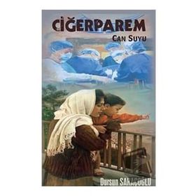 Ciğerparem Can Suyu - Dursun Saraçoğlu