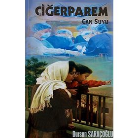 Ciğerparem Can Suyu - Dursun Saraçoğlu