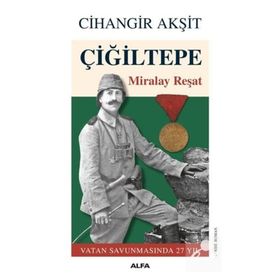 ÇİĞİLTEPE - CIHANGIR AKŞİT