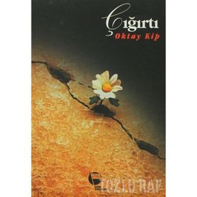 ÇIĞIRTI - OKTAY KIP