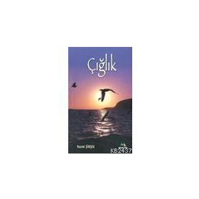 ÇIĞLIK - NAZMI ŞİMŞEK (ISBN:9789944785099)