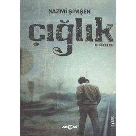 ÇIĞLIK - NAZMI ŞIMŞEK
